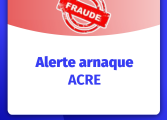 Alerte fraude ACRE